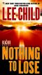 [Jack Reacher 12] • JR12_Nothing to Lose